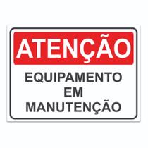 Placa de Aviso / Sinalização - Equipamento em Manutenção - (15x20cm) EM09 Placa de Aviso / Sinalização - Equipamento em Manutenção - (15x20cm) EM09