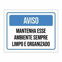 Placa de Aviso / Sinalização / Mantenha o Local Limpo - (25X20CM) - ML03 Placa de Aviso / Sinalização / Mantenha o Local Limpo - (25X20CM) - ML03