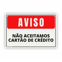 Placa de Aviso / Sinalização - Não Aceitamos Cartões (25x20) - CT09