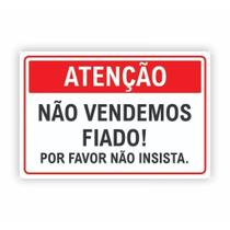 Placa de Aviso / Sinalização - Não Vendemos Fiado (15x20)cm - NF08