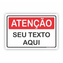 Placa de Aviso / Sinalização - Personalizado com Seu Texto (25x20cm) - SP05