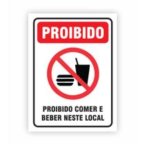Placa de Aviso / Sinalização - Proibido comer Neste Local Placa de Aviso / Sinalização - Proibido comer Neste Local