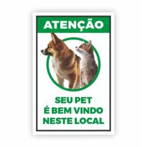 Placa de Aviso / Sinalização - Seu pet é Bem Vindo Aqui (25x20cm) - SP02 Placa de Aviso / Sinalização - Seu pet é Bem Vindo Aqui (25x20cm) - SP02