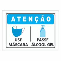 Placa de Aviso - Use mascara e passe Alcool Gel - 28x20 cm
