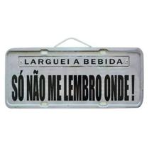 Placa De Carro Decorativa Em Madeira Larguei A Bebida