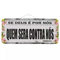 Placa de Carro Decorativa em Madeira - Se Deus é Por Nós! Quem Será Contra Nós! Placa de Carro Decorativa em Madeira - Se Deus é Por Nós! Quem Será Contra Nós!