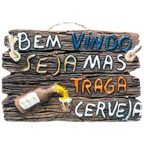 Placa de Churrasco Decorativa - Cantinho do Churrasco - Bem Vindo Seja, Mas Traga Cerveja Placa de Churrasco Decorativa - Cantinho do Churrasco - Bem Vindo Seja, Mas Traga Cerveja