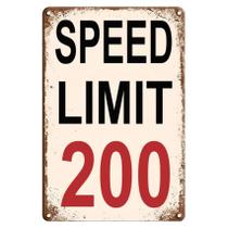 Placa de estanho metálica decorativa Man Cave Speed Limit 200 20x30cm Placa de estanho metálica decorativa Man Cave Speed Limit 200 20x30cm