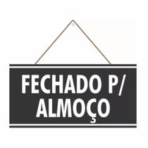 Placa de Fechado Para Almoço - Cordão E Ventosa