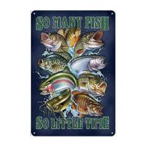 Placa de lata vintage pescando tantos peixes, tão pouco tempo 20x30cm