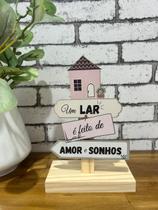 Placa de Mesa Decorativa Lar Um Lar é Feito de Amor e Sonhos Placa Inspiradora Lar Decoração Home
