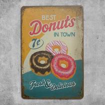 Placa de Metal Best Donuts in Town Fresh Retrô Vintage Placa de Metal Best Donuts in Town Fresh Retrô Vintage