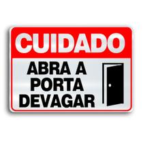 Placa de Metal Cuidado abra devagar 30cmx20cm