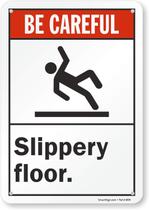 Placa de metal SmartSign Be Careful Slippery Floor 25x17,5 cm Placa de metal SmartSign Be Careful Slippery Floor 25x17,5 cm