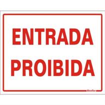 Placa de Poliestireno Auto-Adesiva 20x15cm Entrada Proibida - 220 AT - SINALIZE