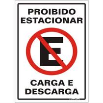Placa de Poliestireno Auto-Adesiva 20x30cm Proibido Estacionar Carga e Descarga - 250 BB - SINALIZE Placa de Poliestireno Auto-Adesiva 20x30cm Proibido Estacionar Carga e Descarga - 250 BB - SINALIZE