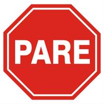 Placa de Poliestireno Auto-Adesiva 45x45cm Parada Obrigatória - 300 AC - SINALIZE