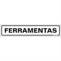 Placa De Poliestireno Auto-adesiva 5x25cm Ferramentas - 200 By - Sinalize Placa 5x25 Ferramentas 200by Sinalize