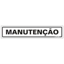 Placa de Poliestireno Auto-Adesiva 5x25cm Manutenção - 200 BZ - SINALIZE