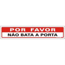 Placa de Poliestireno Auto-Adesiva 5x25cm Por favor Não Bata a Porta - 200 BS - SINALIZE Placa de Poliestireno Auto-Adesiva 5x25cm Por favor Não Bata a Porta - 200 BS - SINALIZE