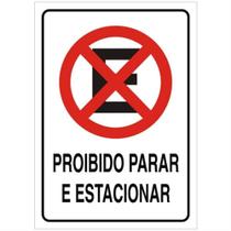Placa de Poliestireno Autoadesiva 20x30cm Proibido Parar E Estacionar 250 Ce Sinalize Placa Em