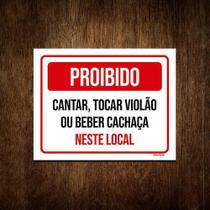 Placa De Proibido Cantar Tocar Violão Beber Cachaça 18X23
