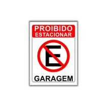 Placa De Proibido Estacionar 30x40cm Garagem (PL000011) - new face! comunicação visual