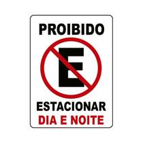 Placa de Pvc Proibido Estacionar Dia/ Noite