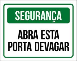 Placa De Segurança - Abra Esta Porta Devagar (36X46) Placa De Segurança - Abra Esta Porta Devagar (36X46)