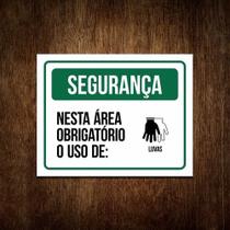 Placa De Segurança - Nesta Área Obrigatório Luvas (27x35)