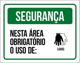 Placa De Segurança - Nesta Área Obrigatório Luvas (36X46)