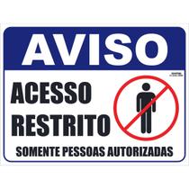 Placa de Sinalização Acesso Restrito Somente Pessoas Autorizadas 3