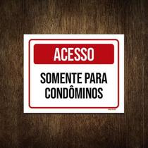 Placa De Sinalização - Acesso Somente Condomínios 18X23