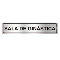 Placa de Sinalização Alumínio 05x25cm Sala de Ginástica C05123 Indika