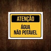 Placa De Sinalização Amarela Atenção Água Não Potável 27X35