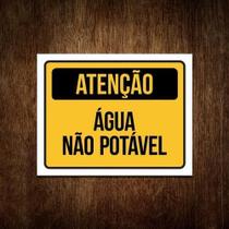 Placa De Sinalização Amarela Atenção Água Não Potável 36X46