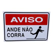Placa DE Sinalização ANDE NÃO CORRA 20 X 30 CM Placa DE Sinalização ANDE NÃO CORRA 20 X 30 CM