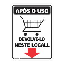 Placa de Sinalização Após o Uso Devolvê-lo Neste Local Placa de Sinalização Após o Uso Devolvê-lo Neste Local