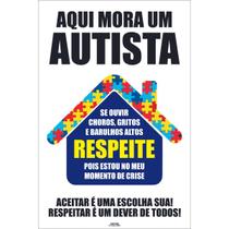 Placa de Sinalização Aqui Mora Um Autista