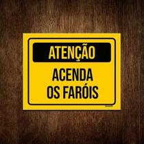 Placa De Sinalização - Atenção Acenda Os Faróis 36X46