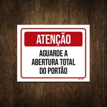 Placa De Sinalização - Atenção Aguarde Abertura Portão 27X35