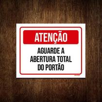 Placa De Sinalização - Atenção Aguarde Abertura Portão 36X46