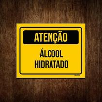 Placa De Sinalização - Atenção Álcool Hidratado 36X46