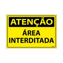 Placa De Sinalização Atenção Área Interditada 30x20 Ecom IA - SA45 F9e