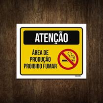 Placa De Sinalização - Atenção Área Produção Não Fume 27X35 Placa De Sinalização - Atenção Área Produção Não Fume 27X35
