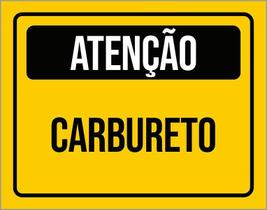 Placa De Sinalização - Atenção Cuidado Carbureto 18X23