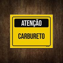 Placa De Sinalização - Atenção Cuidado Carbureto 18X23