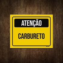 Placa De Sinalização - Atenção Cuidado Carbureto 18X23