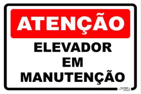 Placa De Sinalização Atenção Elevador Em Manutenção - Afonso Sinalizações