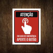 Placa De Sinalização - Atenção Emergência Aperte Botão 36X46